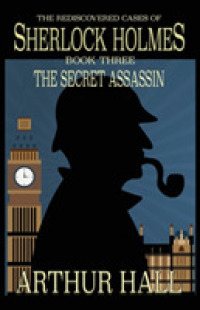 The Secret Assassin: The Rediscovered Cases Of Sherlock Holmes