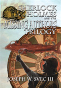 Sherlock Holmes and The Missing Authors Trilogy