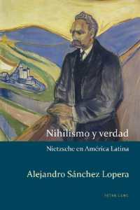 Nihilismo y verdad : Nietzsche en América Latina (Estudios culturales críticos con perspectiva latinoamericana .2) （2017. 194 S. 225 mm）