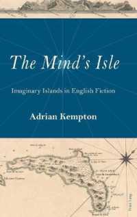 The Mind's Isle : Imaginary Islands in English Fiction （2017. 382 S. 225 mm）