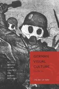 The Art of War (German Visual Culture .5) （2017. XII, 306 S. 39 Abb. 225 mm）