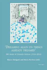 "Dreaming again on things already dreamed" : 500 Years of Orlando Furioso (1516-2016) （2019. 376 S. 12 Abb. 225 mm）