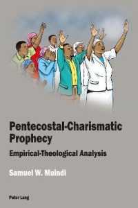 Pentecostal-Charismatic Prophecy : Empirical-Theological Analysis （2017. XIV, 284 S. 3 Abb. 225 mm）