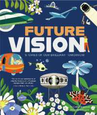 Future Vision : Stories of Our Brilliant Tomorrow