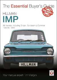 Hillman Imp : All Models of the Hillman Imp, Sunbeam Stiletto, Singer Chamois, Hillman Husky & Commer Imp 1963 to 1976 (Essential Buyer's Guide)