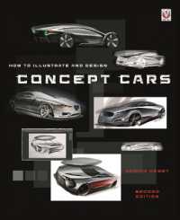 How to Illustrate and Design Concept Cars : New Edition