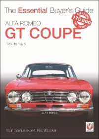 Alfa Romeo Giulia Gt Coupé : The Essential Buyer's Guide (Essential Buyer's Guide)