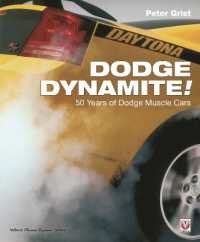 Dodge Dynamite! : 50 Years of Dodge Muscle Cars