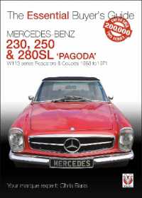 Mercedes Benz Pagoda 230SL, 250SL & 280SL roadsters & coupes : W113 series Roadsters & Coupes 1963 to 1971 (Essential Buyer's Guide series)
