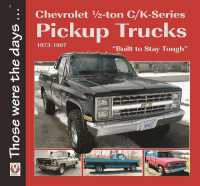 Chevrolet ½-Ton C/K-Series Pickup Trucks 1973-1987 : - 'Built to Stay Tough' (Those Were the Days)