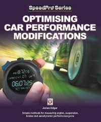 Optimising Car Performance Modifications : - Simple methods of measuring engine, suspension, brakes and aerodynamic performance gains