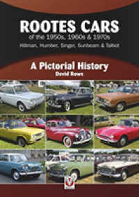 Rootes Cars of the 1950s, 1960s & 1970s - Hillman, Humber, Singer, Sunbeam & Talbot : A Pictorial History (A Pictorial History)