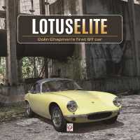 Lotus Elite : Colin Chapman's First Gt Car