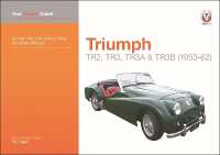 Triumph Tr2, Tr3, Tr3a & Tr3b : Your Expert Guide to Common Problems & How to Fix Them