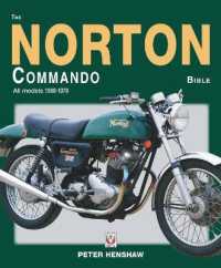 The Norton Commando Bible : All models 1968 to 1978 (Bible)