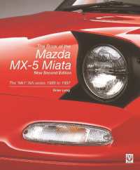 The Book of the Mazda Mx-5 Miata - New Second Edition : The 'Mk1' Na-Series 1988 to 1997
