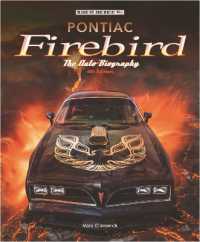 Pontiac Firebird - the Auto-Biography : New 4th Edition (Made in America)