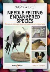 A Masterclass in Needle Felting Endangered Species