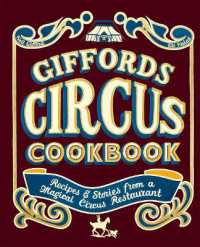 Giffords Circus Cookbook : Recipes and Stories from a Magical Circus Restaurant