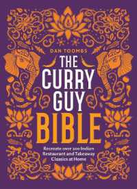 The Curry Guy Bible : Recreate over 200 Indian Restaurant and Takeaway Classics at Home
