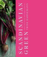 Scandinavian Green : Simple Ways to Eat Vegetarian, Every Day -- Hardback