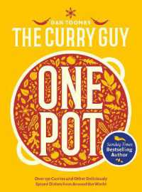 Curry Guy One Pot : Over 150 Curries and Other Deliciously Spiced Dishes from around the World
