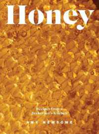 Honey : Recipes from a Beekeeper's Kitchen