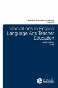 Innovations in English Language Arts Teacher Education (Advances in Research on Teaching)
