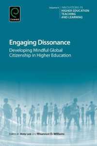 Engaging Dissonance : Developing Mindful Global Citizenship in Higher Education (Innovations in Higher Education Teaching and Learning)