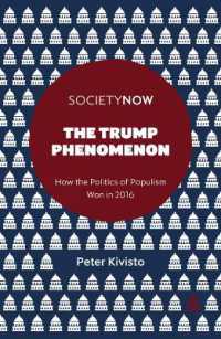 2016年トランプ現象の理解<br>The Trump Phenomenon : How the Politics of Populism Won in 2016 (Societynow Book Set (2016-2019))