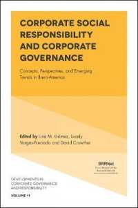CSRとコーポレート・ガバナンス：イベロアメリカにみる概念、視点と新たな傾向<br>Corporate Social Responsibility and Corporate Governance : Concepts, Perspectives and Emerging Trends in Ibero-America (Developments in Corporate Governance and Responsibility)