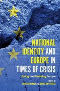危機の時代のナショナル・アイデンティティとヨーロッパ<br>National Identity and Europe in Times of Crisis : Doing and Undoing Europe