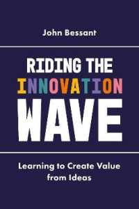 Riding the Innovation Wave : Learning to Create Value from Ideas