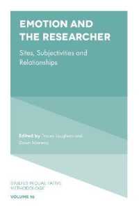 Emotion and the Researcher : Sites, Subjectivities, and Relationships (Studies in Qualitative Methodology)