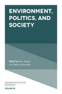 環境、政治と社会<br>Environment, Politics and Society (Research in Political Sociology)