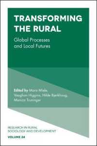 Transforming the Rural : Global Processes and Local Futures (Research in Rural Sociology and Development)