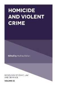Homicide and Violent Crime (Sociology of Crime, Law and Deviance)
