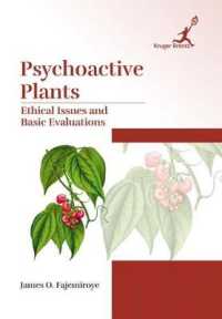 Psychoactive Plants : Ethical Issues and Basic Evaluations
