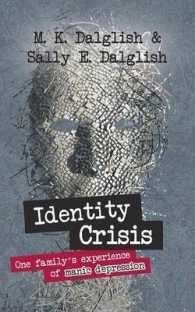 Identity Crisis : one family's experience of manic depression