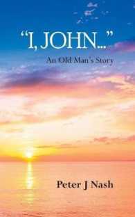 'I, John...' : An Old Man's Story