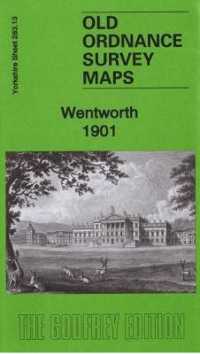 Wentworth 1901 : Yorkshire Sheet 283.13 (Old Ordnance Survey Maps of Yorkshire)