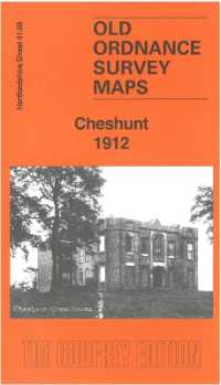 Cheshunt 1912 : Hertfordshire Sheet 41.08 (Old Ordnance Survey Maps of Hertfordshire)