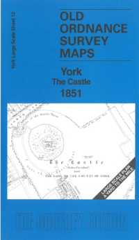 York the Castle 1851 : York Large Scale Sheet 12 (Old Ordnance Survey Maps of York)
