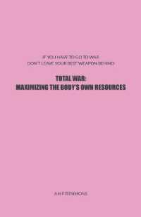 Total War : Maximizing the Body's Own Resources