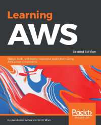 Learning AWS : Design, build, and deploy responsive applications using AWS Cloud components, 2nd Edition （2ND）