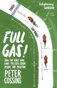 Full Gas : How to Win a Bike Race - Tactics from inside the Peloton