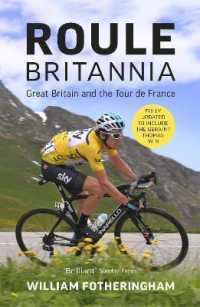 Roule Britannia : British Cycling and the Greatest Road Races
