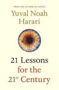 ユヴァル・ノア・ハラリ『21 Lessons ‐ 21世紀の人類のための21の思考』（原書）<br>21 Lessons for the 21st Century -- Paperback (English Language Edition)