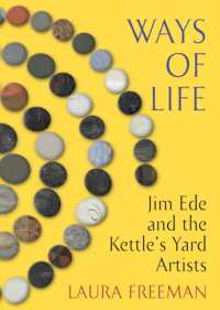 Ways of Life : Jim Ede and the Kettle's Yard Artists