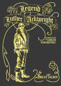 The Legend of Luther Arkwright : With an Introduction by Adrian Tchaikovsky